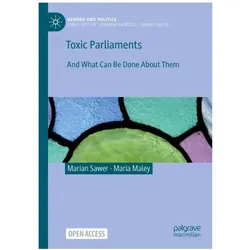 Sawer:Toxic Parliaments, Fachbücher von Maria Maley, Marian Sawer