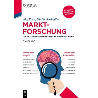 Marktforschung, Taschenbuch von Jörg Koch,Florian Riedmüller, De Gruyter Oldenbourg