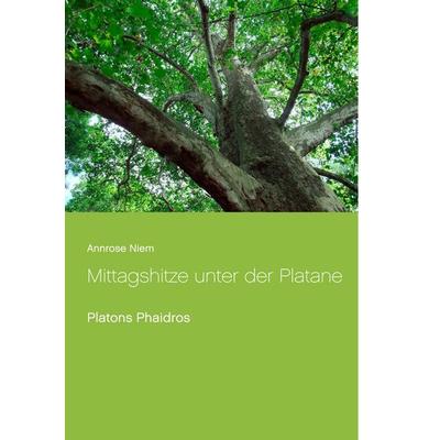 Mittagshitze unter der Platane, Taschenbuch von Annrose Niem, BoD – Books on Demand, 978-3-7504-6911-2