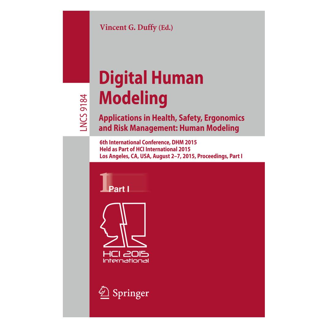 Springer Digital Human Modeling: Applications in Health, Safety, Ergonomics and Risk Management: Human (Englisch, Softcover, Vincent G. Duffy) (15902081)