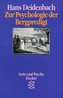 Hans Deidenbach - Zur Psychologie der Bergpredigt - Preis vom 01.10.2026 17:08:56 h