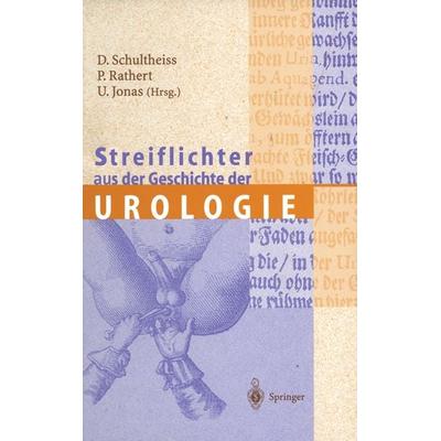 Streiflichter aus der Geschichte der Urologie, Taschenbuch von , Springer Berlin, 978-3-642-64067-4