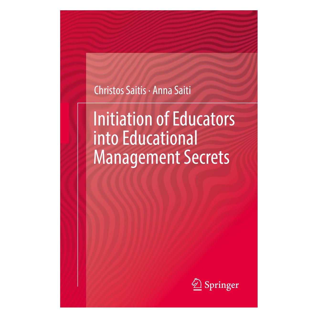 Springer Saitis:Initiation of Educators into Edu (Englisch, Hardcover, Anna Saiti, Christos Saitis) (9783319472768)