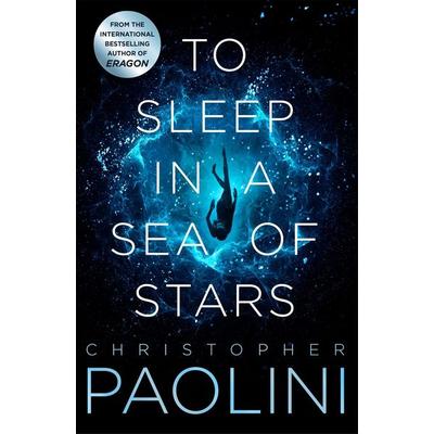 Paolini, C: To Sleep in a Sea of Stars, Taschenbuch von Christopher Paolini, Pan MacMillan