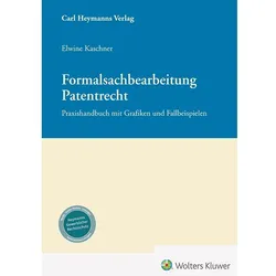 Formalsachbearbeitung Patentrecht, Fachbücher von Elwine Kaschner