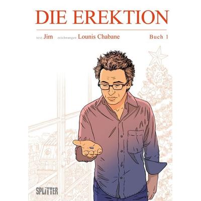 Die Erektion. Band 1, Gebundene Ausgabe von Jim, Splitter-Verlag, 978-3-96219-024-8