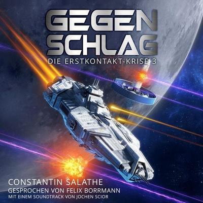 Gegenschlag: Die Erstkontakt-Krise 3 - Constantin Salathe, Audio, 4066004964355