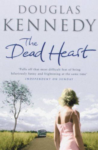 Douglas Kennedy - The Dead Heart - Preis vom 09.10.2026 07:28:09 h