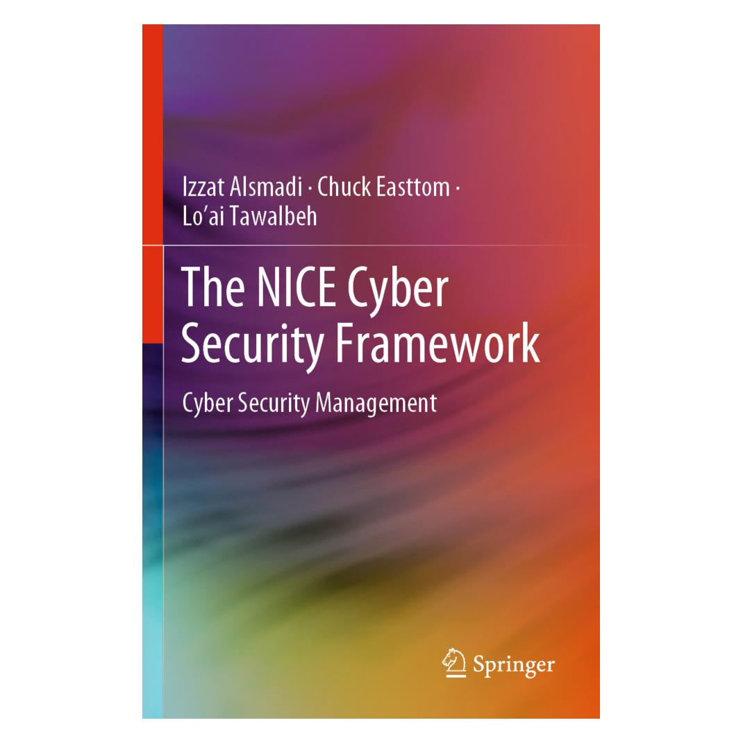 Springer The NICE Cyber Security Framework (Englisch, Softcover, Chuck Easttom, Izzat Alsmadi, Loai Tawalbeh) (56186949)