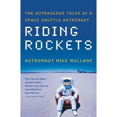 Riding Rockets, Taschenbuch von Mike Mullane, Simon & Schuster N.Y., 978-0-7432-7683-2