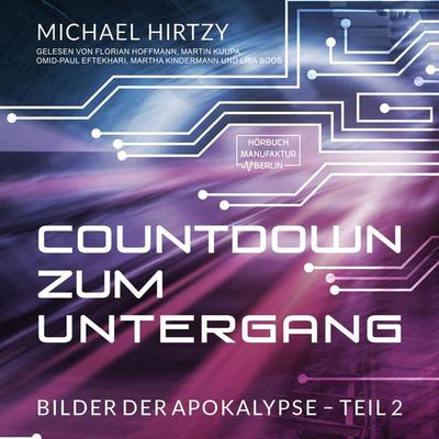 Countdown zum Untergang - Michael Hirtzy, Audio, 4066004431437
