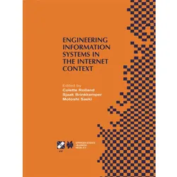 Engineering Information Systems in the Internet Context, Fachbücher von Colette Rolland, Motoshi Saeki, Sjaak Brinkkemper
