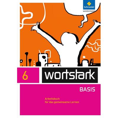wortstark - Zusatzmaterial Basis - Ausgabe 2012, Taschenbuch von Lyane Berndt-Kröse,Beatrice Driesch-Roth,Tanja Fischer,Irmgard Honnef-Becker,Fritz