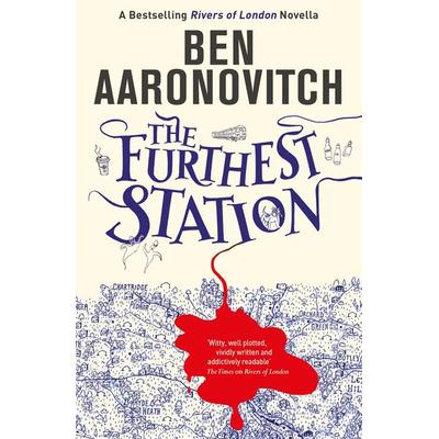The Furthest Station, Taschenbuch von Ben Aaronovitch, Orion Publishing Group