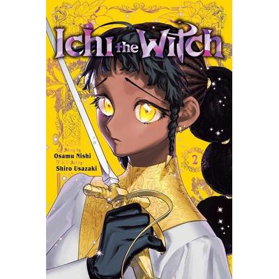 Ichi the Witch, Vol. 2, Taschenbuch von Osamu Nishi, Simon & Schuster Uk, 978-1-974762-63-7