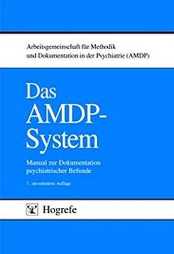 Arbeitsgemeinschaft f. Methodik u. Dokumentation in d. Psychiatrie - Das AMDP-System: Manual zur Dokumentation psychiatrischer Befunde - Preis vom 30.09.2026 09:01:18 h