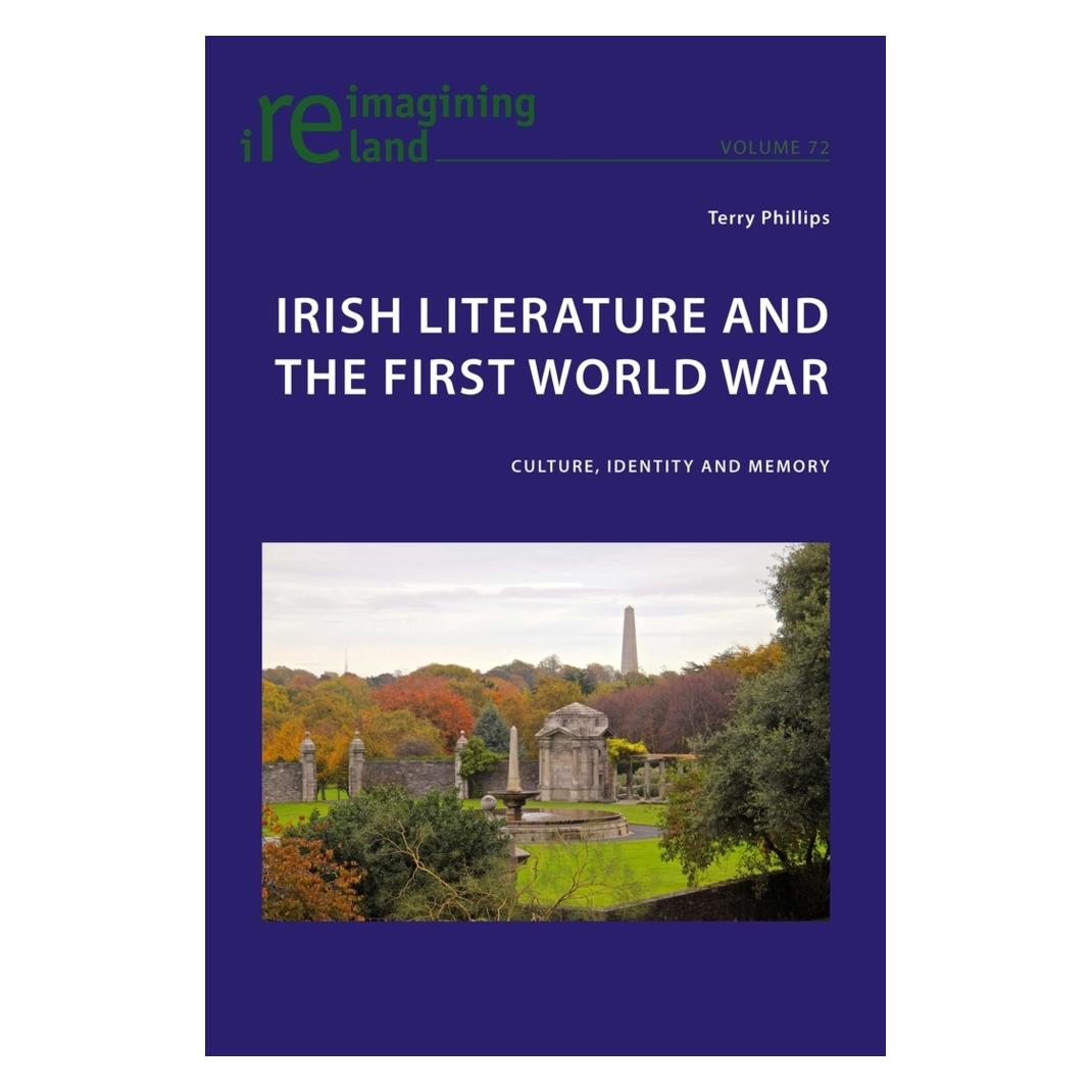 Peter Lang Irish Literature and the First World War (Englisch, Softcover, Terry Phillips) (35117229)