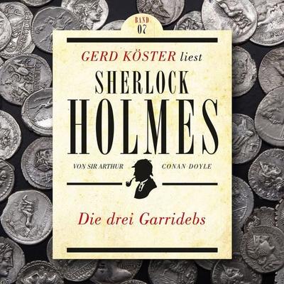 Die drei Garridebs - Arthur Conan Doyle, Audio, 4260312214076