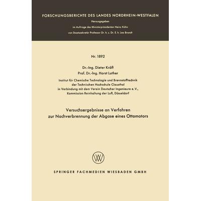 Versuchsergebnisse an Verfahren zur Nachverbrennung der Abgase eines Ottomotors, Taschenbuch von Dieter Kräft, VS Verlag für Sozialwissenschaften,