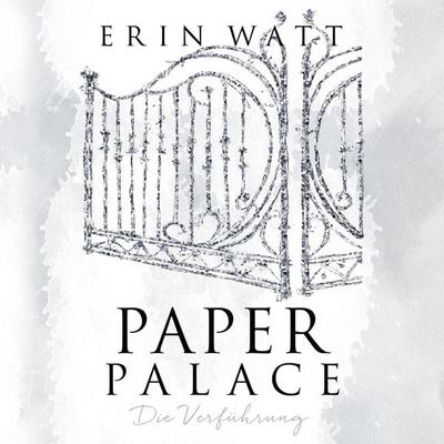 Paper Palace (Paper-Reihe 3) - Erin Watt, Audio, 9783844915716