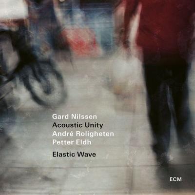 Elastic Wave - Gard Nilssen Acoustic Unity, CD