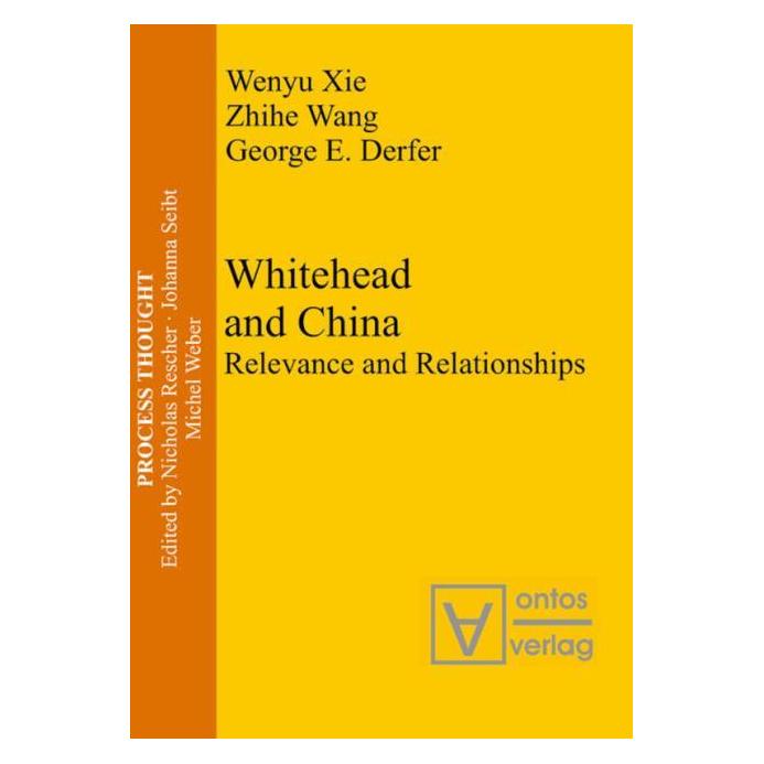 De Gruyter Whitehead and China (Englisch, Hardcover, George E Derfer, Wenyu Xie, Zhihe Wang) (67767669)