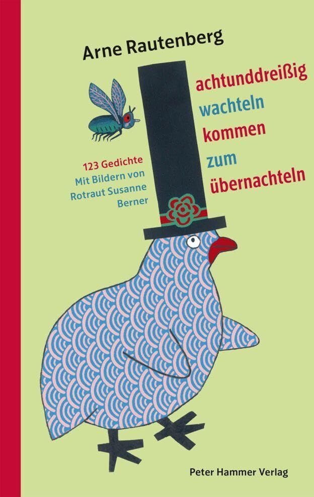Arne Rautenberg - Achtunddreißig Wachteln kommen zum Übernachteln - Preis vom 09.10.2026 07:28:09 h