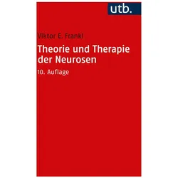Theorie und Therapie der Neurosen, Fachbücher von Viktor E. Frankl