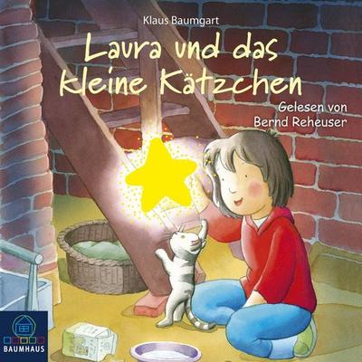 Laura und das kleine Kätzchen - Klaus Baumgart, Audio, 9783838769981