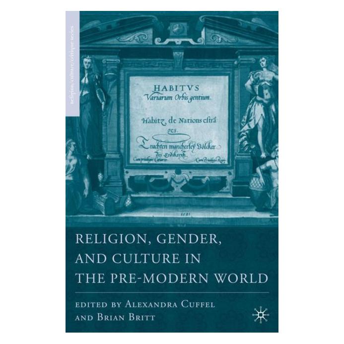 Palgrave Macmillan Britt:Religion, Gender, and Culture in (Englisch, Hardcover, A. Cuffel, B. Britt) (63349373)