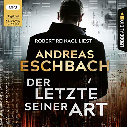Andreas Eschbach - Der Letzte seiner Art: Ungekürzt. - Preis vom 04.10.2026 03:51:26 h