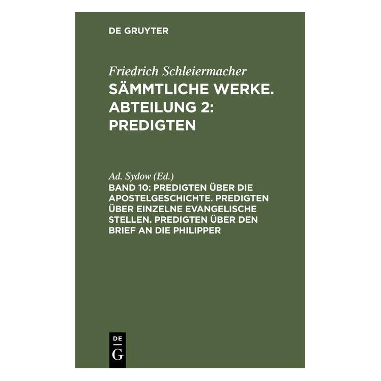 De Gruyter Friedrich Schleiermacher: Sämmtliche We (Deutsch, Hardcover, Friedrich Schleiermacher) (67774780)