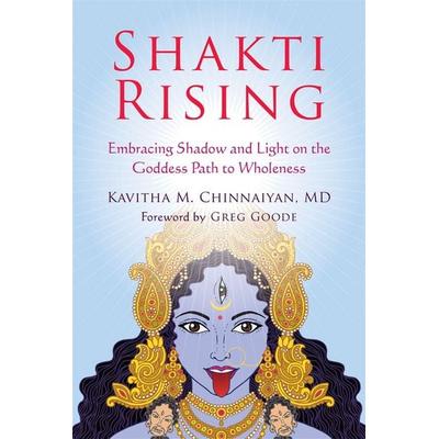 Shakti Rising, Taschenbuch von Kavitha Chinnaiyan, New Harbinger Publications, 978-1-62625-910-2
