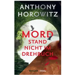 Mord stand nicht im Drehbuch, Belletristik von Lutz-W. Wolff, Anthony Horowitz