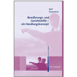Bewährungs- und Gerichtshilfe - ein Handlungskonzept, Fachbücher von Ralf Kammerer