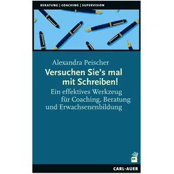 Versuchen Sie’s mal mit Schreiben!, Fachbücher von Alexandra Peischer