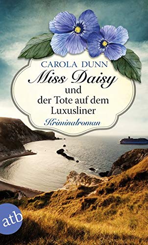 Carola Dunn - Miss Daisy und der Tote auf dem Luxusliner: Roman (Miss Daisy ermittelt, Band 9) - Preis vom 17.10.2026 19:25:27 h