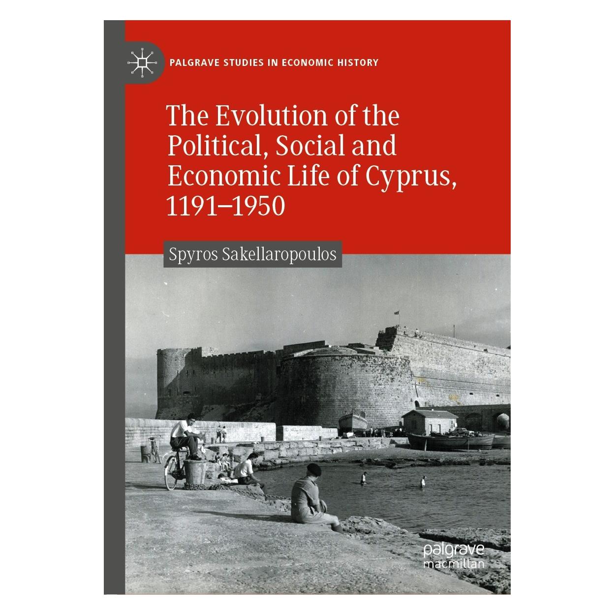 Springer The Evolution of the Political, Social and Economic Life of Cyprus, 1191-1950 (Englisch, Hardcover, Spyros Sakellaropoulos) (9783030918385)