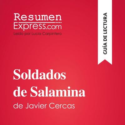 Soldados de Salamina de Javier Cercas (Guía de lectura) - Resumenexpress, Audio, 9782808036290
