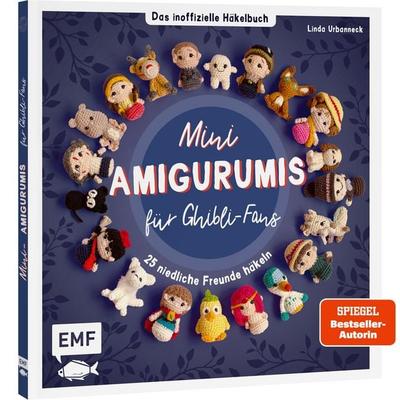 Mini-Amigurumis – Das inoffizielle Häkelbuch für Ghibli-Fans, Gebundene Ausgabe von Linda Urbanneck, Edition Michael Fischer / EMF Verlag,