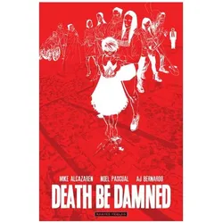 Death be damned, Comics + Manga von Mike Alcazaren, Mike Pascual Alcazaren
