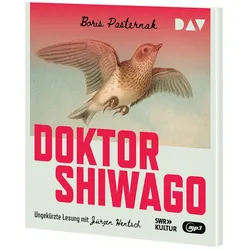 Pasternak:Doktor Shiwago, Hörbücher von Boris Leonidovic Pasternak