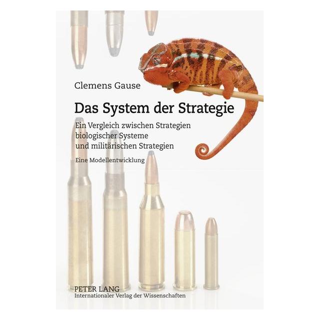 Peter Lang Gause:Das System der Strategie (Deutsch, Hardcover, Clemens Gause) (67835634)