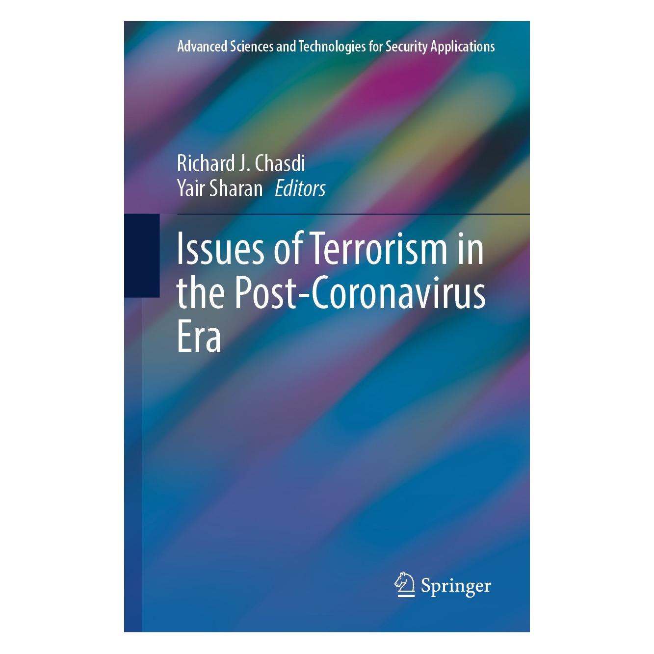 Springer Issues of Terrorism in the Post-Coronavirus Era (Englisch, Hardcover, Richard J. Chasdi, Yair Sharan) (9783031685415)