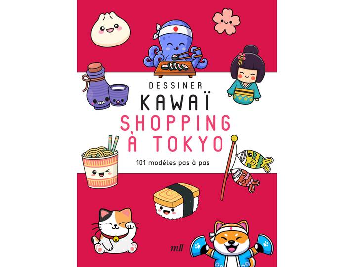 Dessiner kawaï - Shopping à Tokyo - 101 modèles pas à pas (Broché)