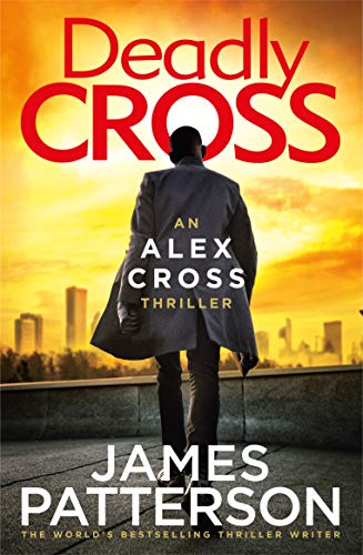 James Patterson - Deadly Cross: (Alex Cross 28) - Preis vom 06.10.2026 07:26:00 h