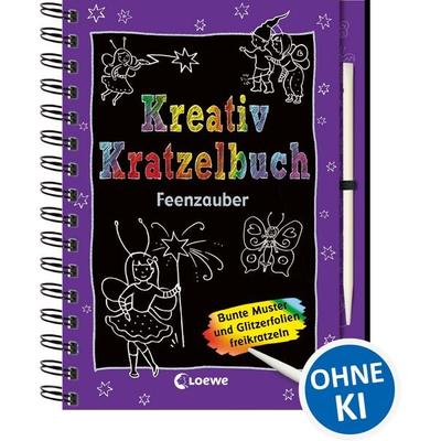 Kreativ-Kratzelbuch: Feenzauber, Gebundene Ausgabe von , Loewe, 978-3-7855-8024-0