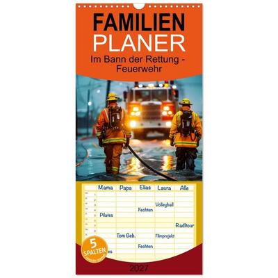 Familienplaner 2027 - Im Bann der Rettung - Feuerwehr mit 5 Spalten (Wandkalender, 21 x 45 cm) CALVENDO