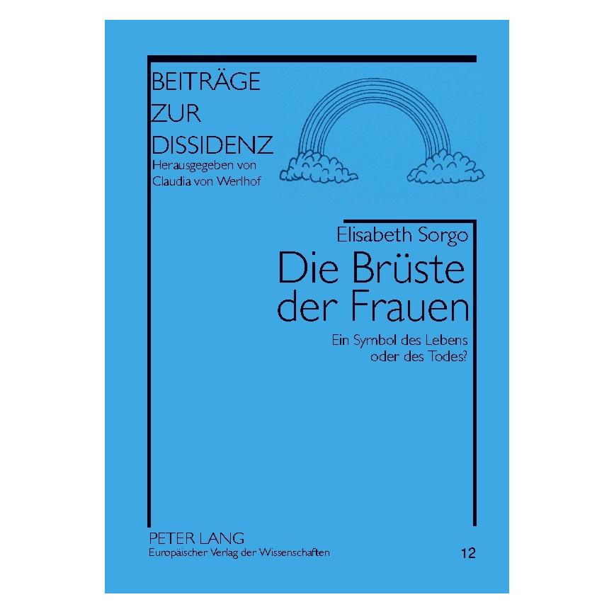 Peter Lang Die Brüste der Frauen (Softcover, Elisabeth Sorgo) (9481984)