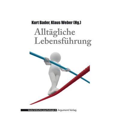 Alltägliche Lebensführung, Taschenbuch von , Argument Verlag mit Ariadne